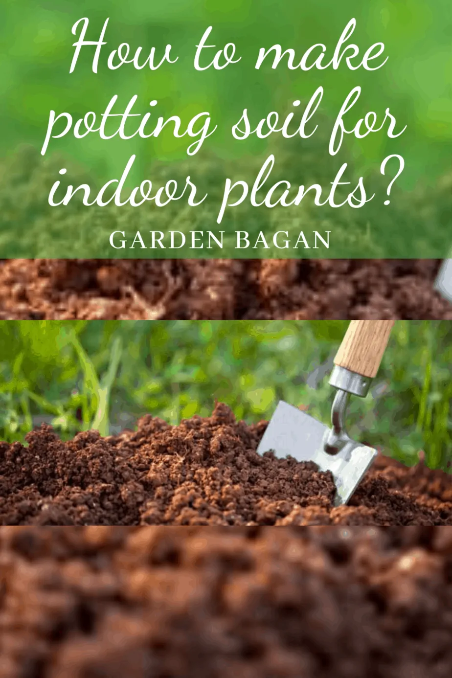 How to make potting soil for indoor plants